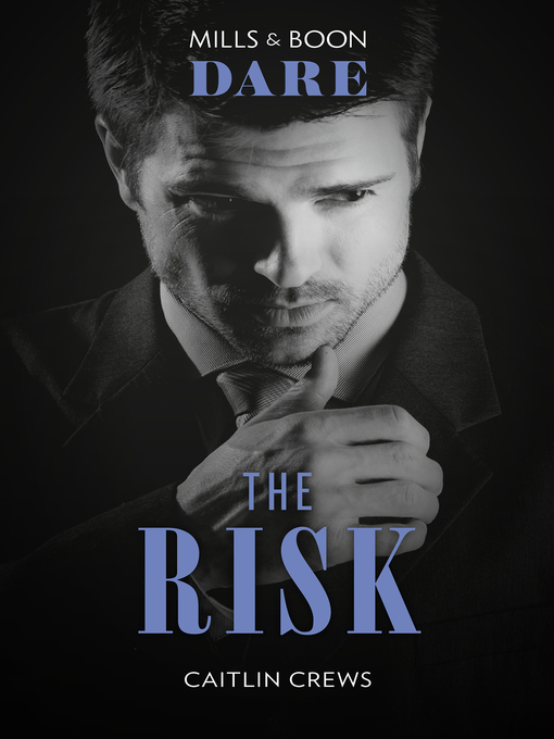 Title details for The Risk by Caitlin Crews - Available